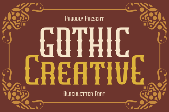 Gothic Creative: A Bold Font for Business