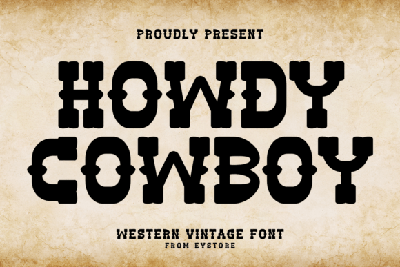 Howdy Cowboy Font: Bold and Vintage