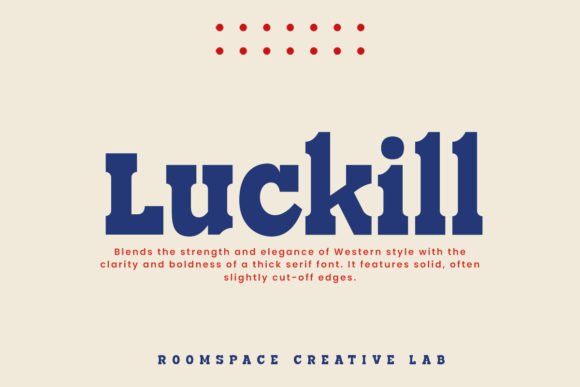Luckill: A Bold Serif for Modern Branding