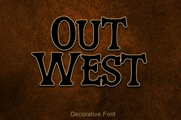 Out West Font: Bold, Beautiful, and Built for Impact