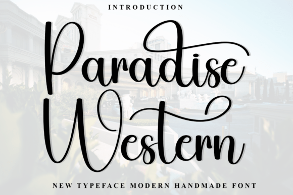 Paradise Western: A Font That Elevates Your Brand