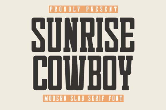 Sunrise Cowboy: A Bold Slab Serif for Creative Projects